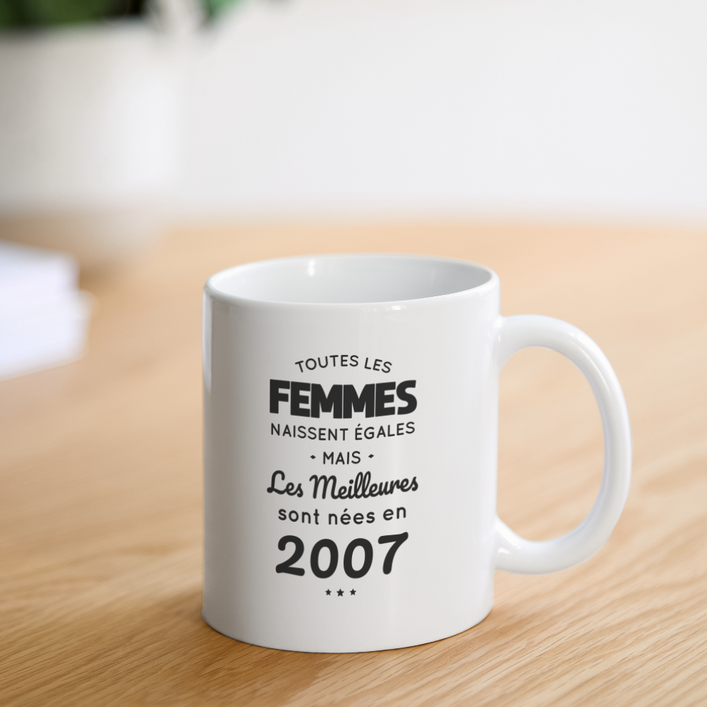 Mug blanc - Anniversaire 18 Ans - Les meilleures sont nées en 2007 - blanc