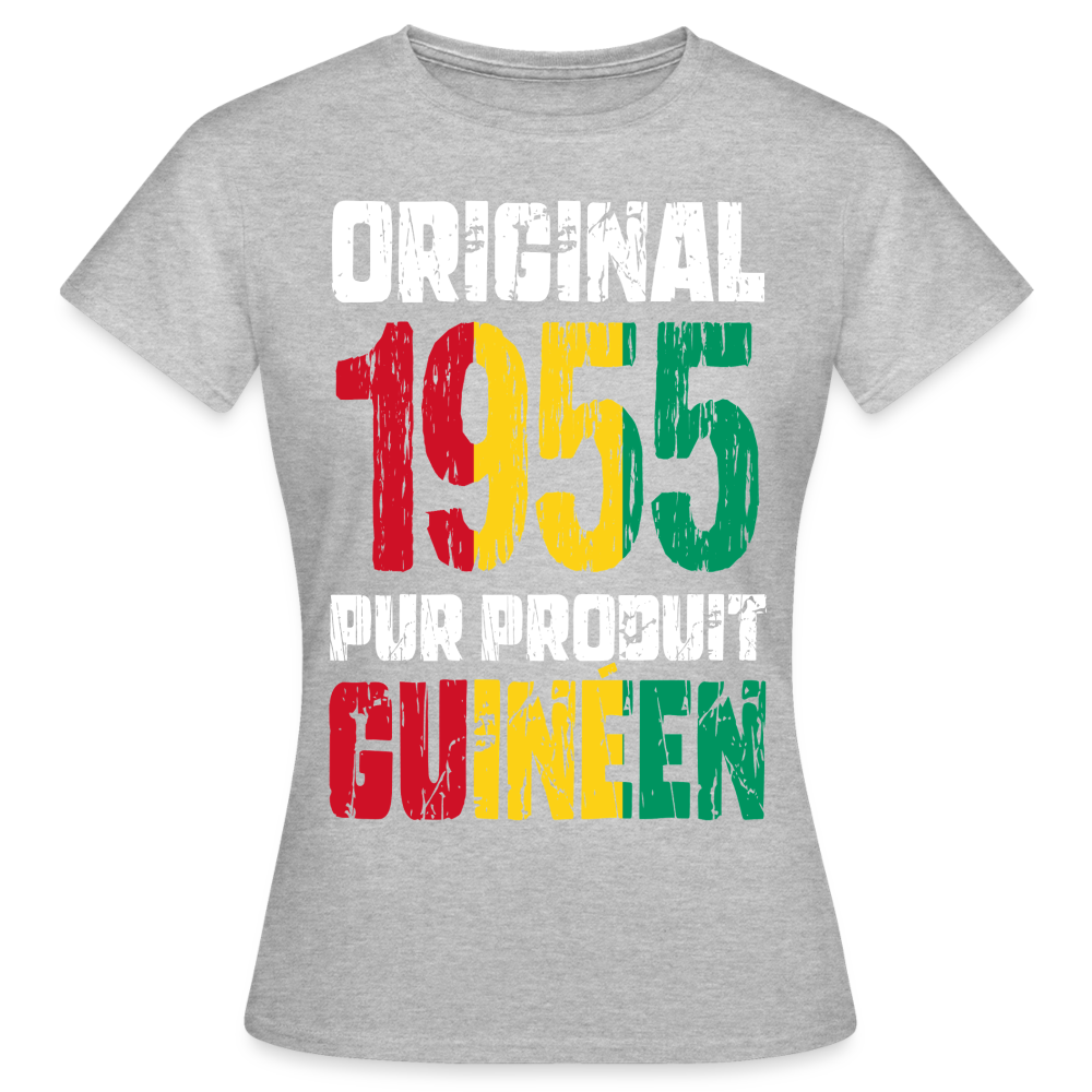 T-shirt Femme - Anniversaire 70 Ans - Original 1955 - Pur produit Guinéen - gris chiné