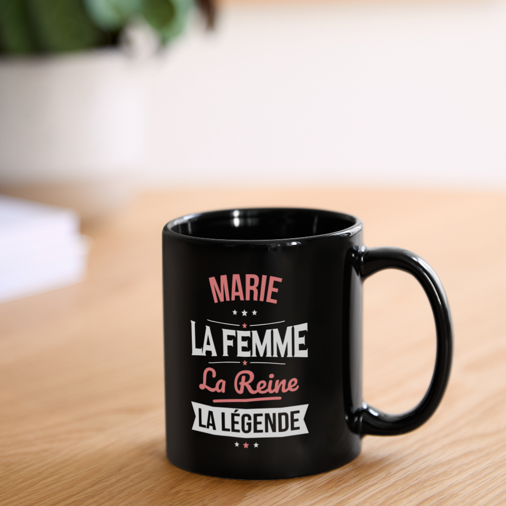 Mug uni - Marie - la Femme - la Reine - la Légende - noir