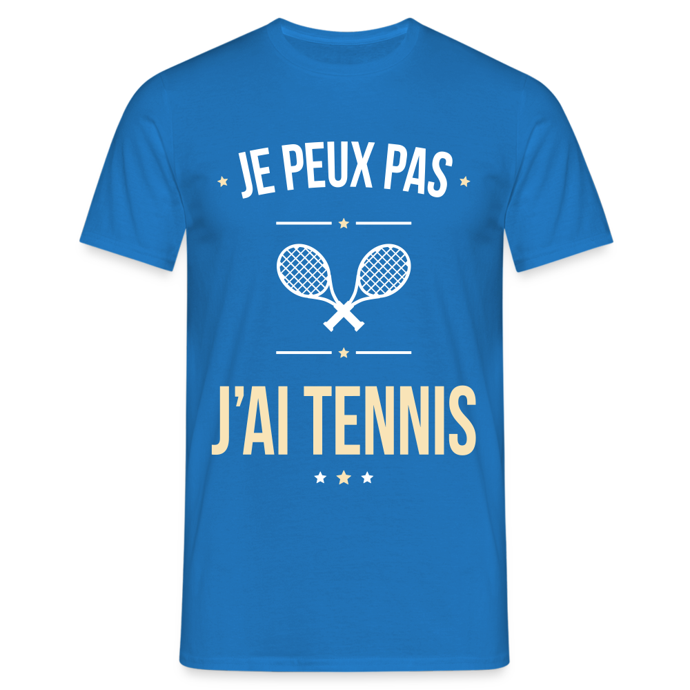 T-shirt Homme - Je peux pas j'ai Tennis - bleu royal