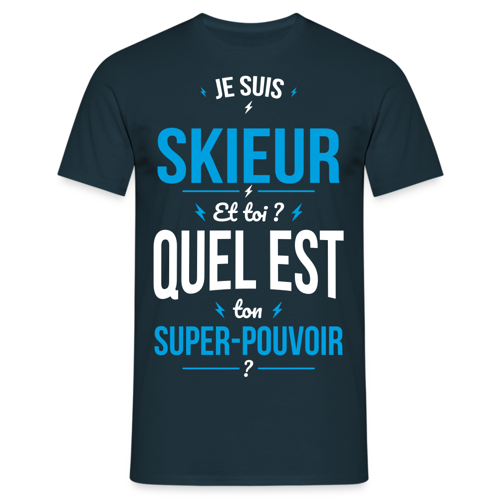 T-shirt Homme - Je suis skieur - Super-pouvoir - marine