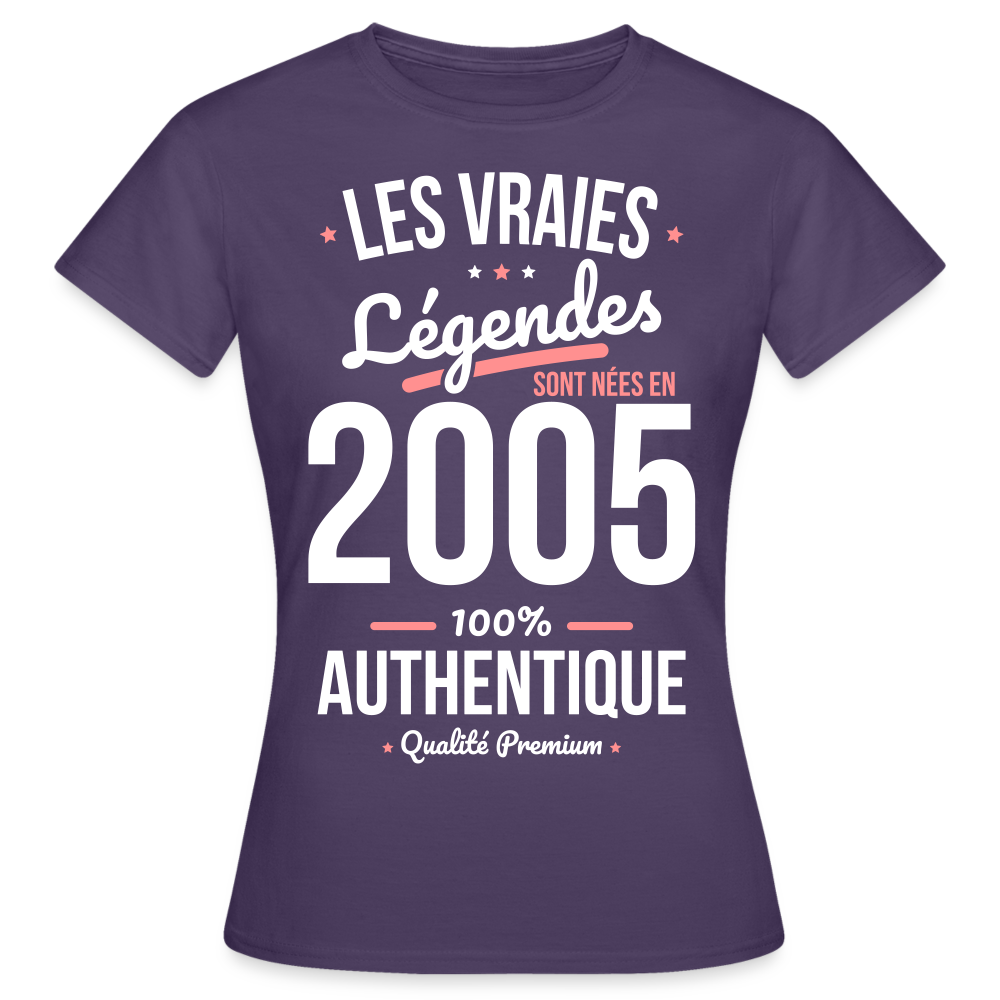 T-shirt Femme - Anniversaire 20 Ans - Les vraies Légendes sont nées en 2005 - violet foncé