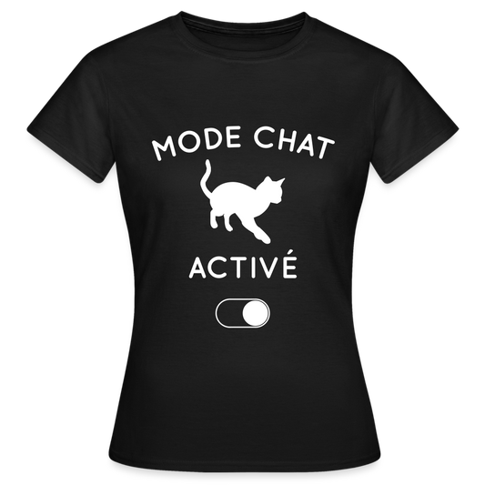 T-shirt Femme - Mode chat activé - noir