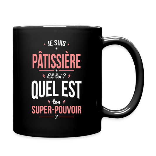 Mug uni - Je suis pâtissière - Super-pouvoir - noir