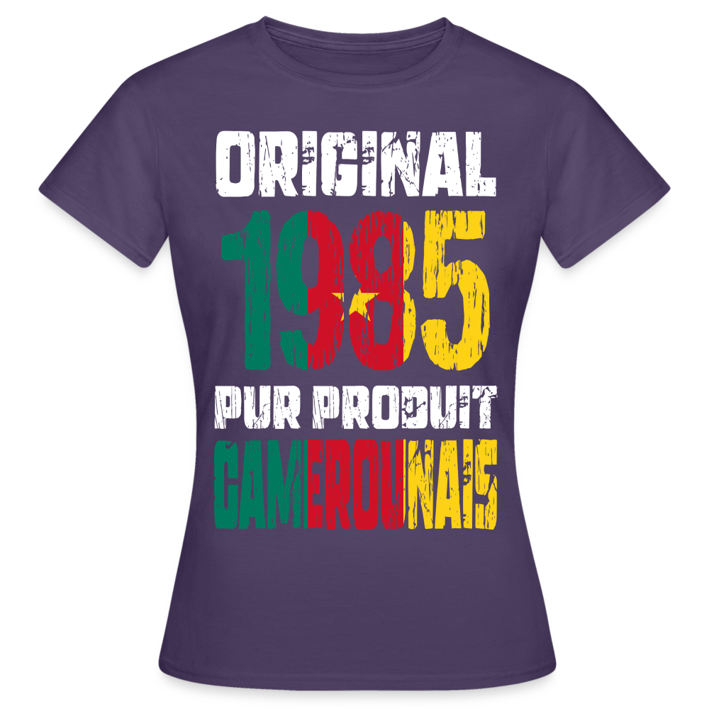 T-shirt Femme - Anniversaire 40 Ans - Original 1985 - Pur produit Camerounais - violet foncé