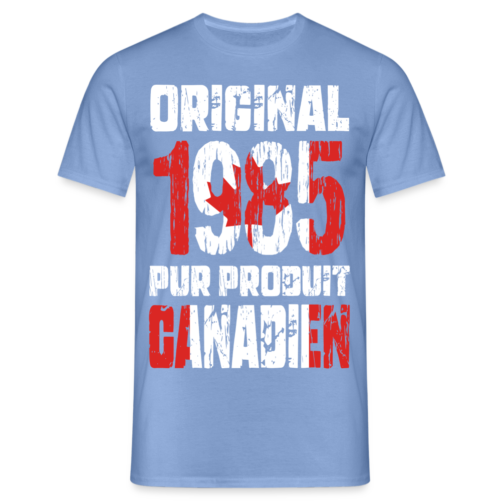 T-shirt Homme - Anniversaire 40 Ans - Original 1985 - Pur produit Canadien - carolina blue