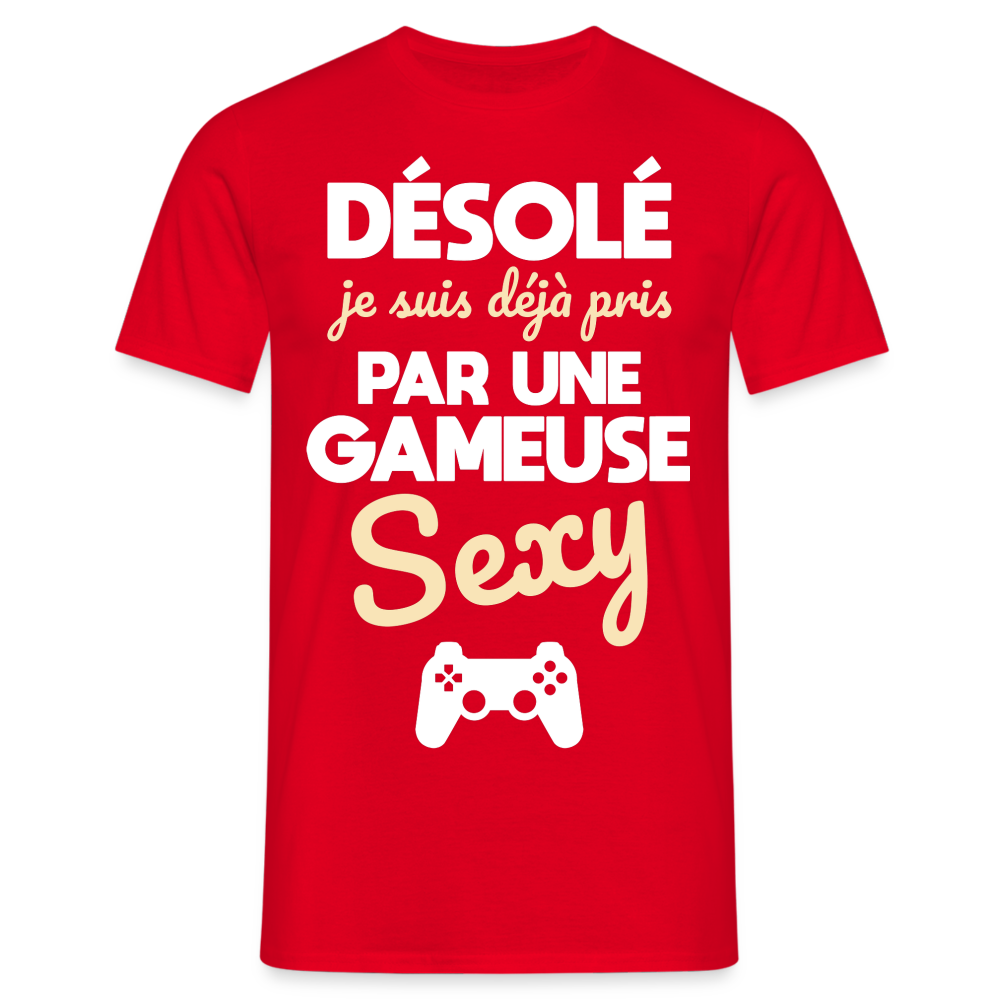 T-shirt Homme - Je suis pris par une gameuse sexy - rouge