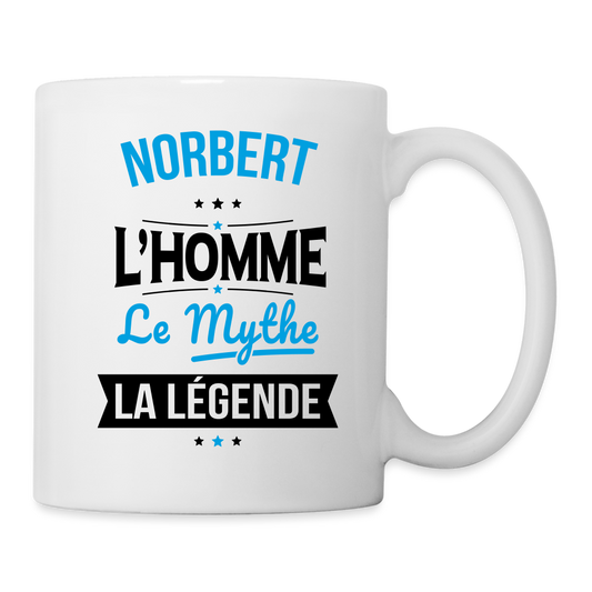 Mug blanc - Norbert - l'Homme - le Mythe - la Légende - blanc