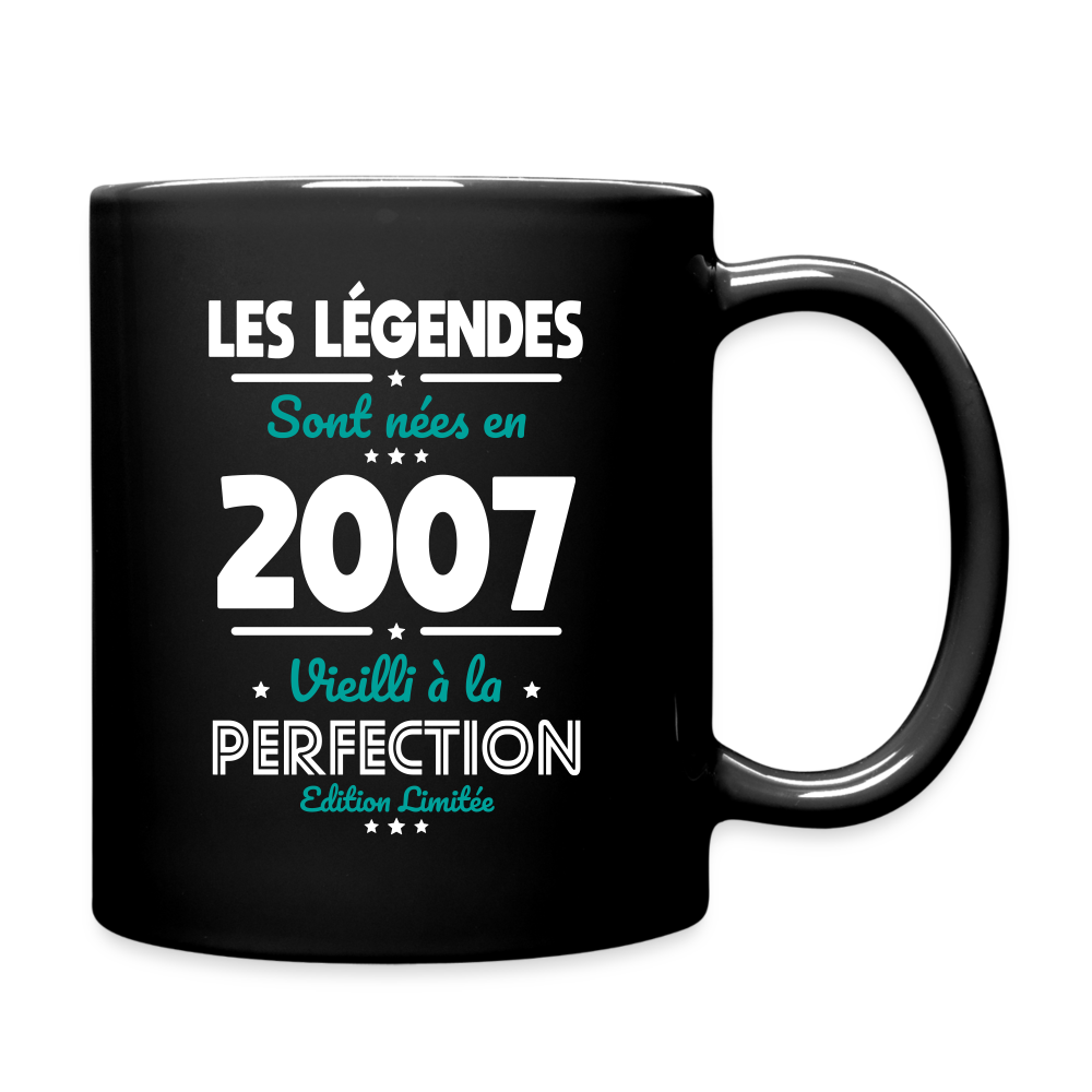 Mug uni - Anniversaire 18 Ans - Les Légendes sont nées en 2007 - noir