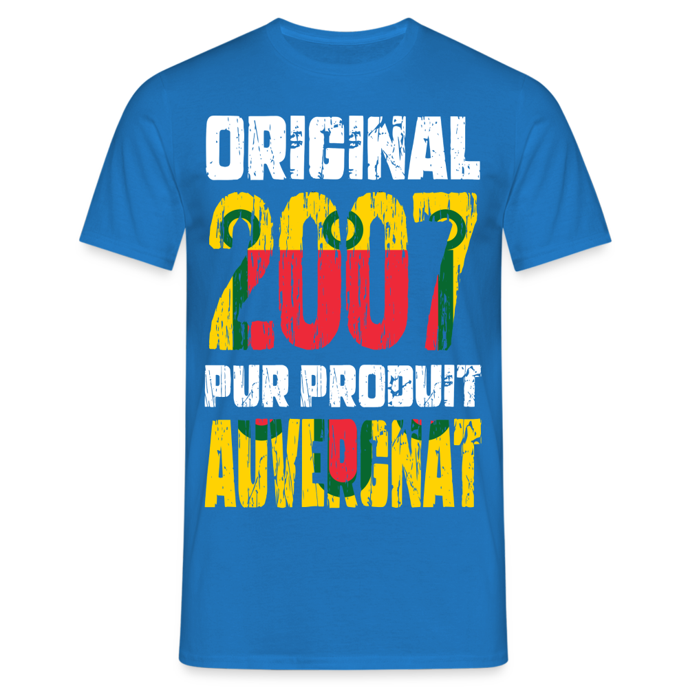 T-shirt Homme - Anniversaire 18 Ans - Original 2007 - Pur produit Auvergnat - bleu royal