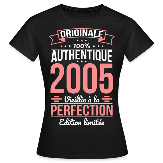 T-shirt Femme - Anniversaire 20 Ans - Originale 2005 - noir