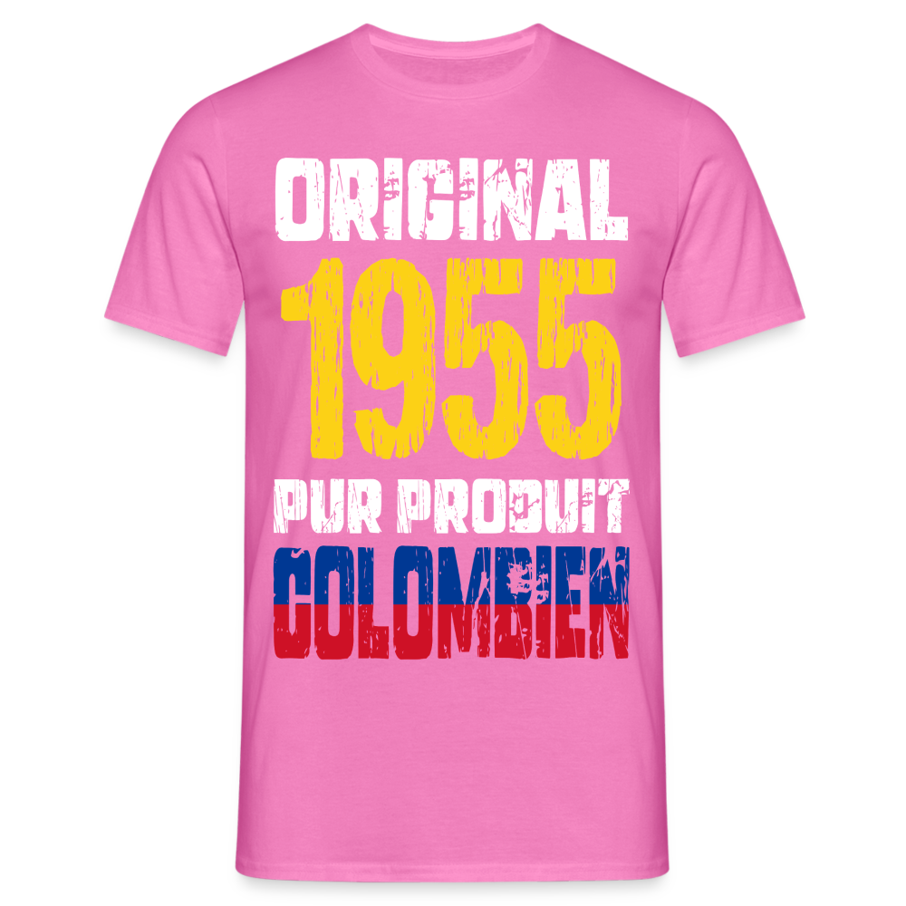 T-shirt Homme - Anniversaire 70 Ans - Original 1955 - Pur produit Colombien - rose