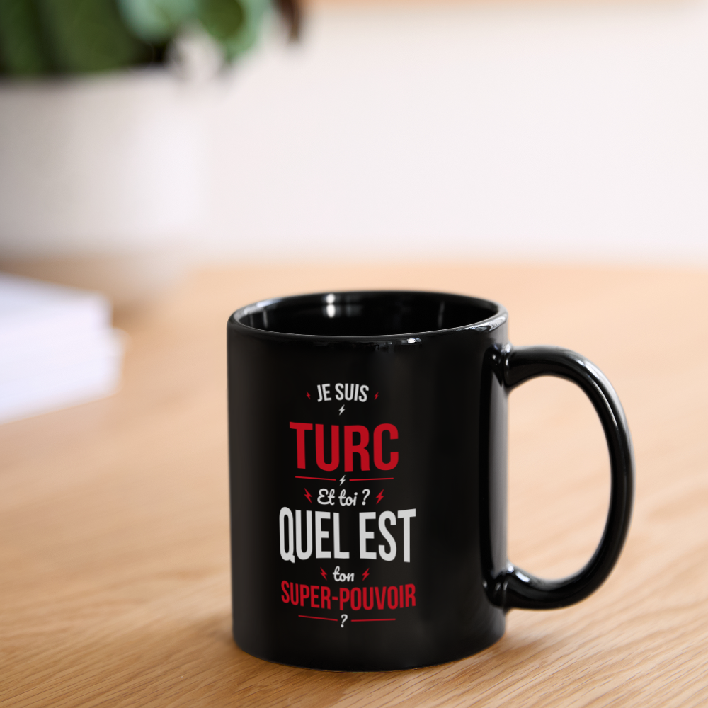 Mug uni - Je suis Turc - Super-pouvoir - noir