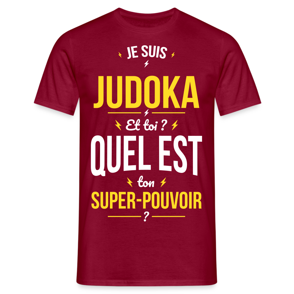 T-shirt Homme - Je suis judoka - Super-pouvoir - rouge brique