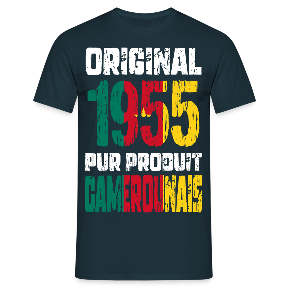 T-shirt Homme - Anniversaire 70 Ans - Original 1955 - Pur produit Camerounais - marine