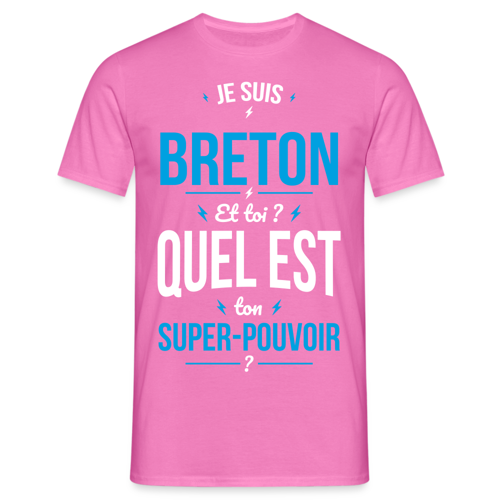 T-shirt Homme - Je suis Breton - Super-pouvoir - rose