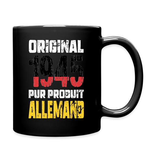 Mug uni - Anniversaire 80 Ans - Original 1945 - Pur produit Allemand - noir