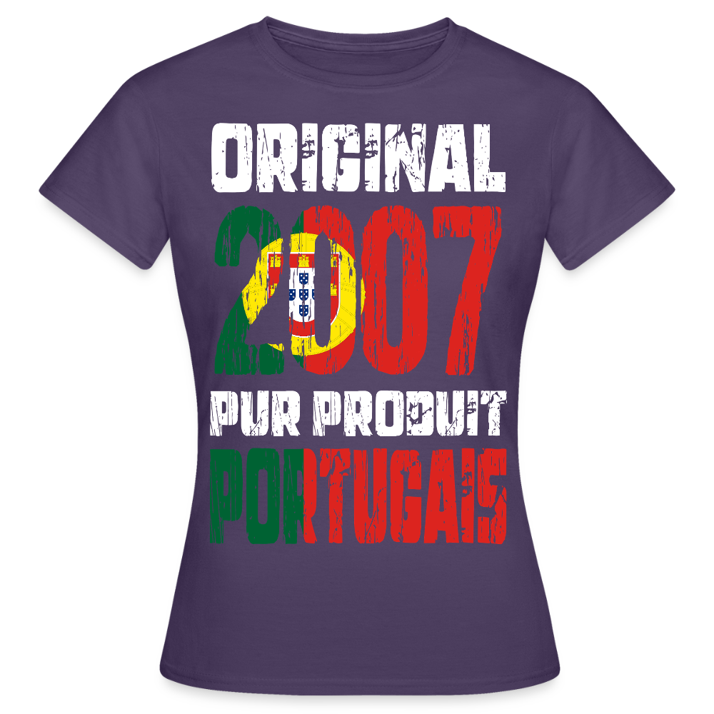 T-shirt Femme - Anniversaire 18 Ans - Original 2007 - Pur produit Portugais - violet foncé