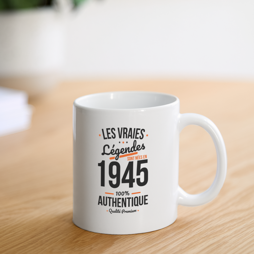 Mug blanc - Anniversaire 80 Ans - Les vraies Légendes sont nées en 1945 - blanc