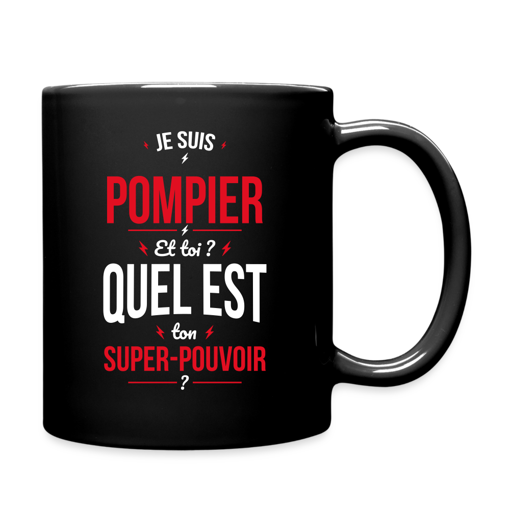 Mug uni - Je suis pompier - Super-pouvoir - noir