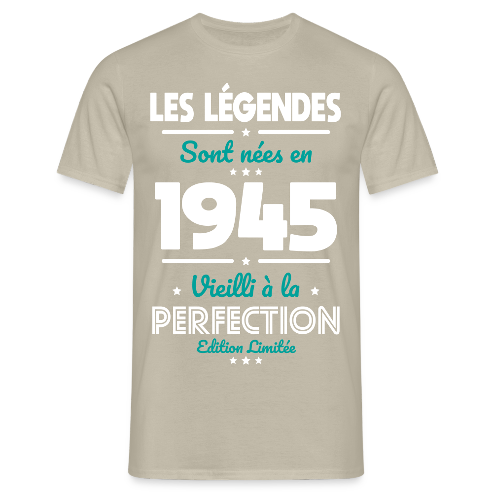 T-shirt Homme - Anniversaire 80 Ans - Les Légendes sont nées en 1945 - beige sable