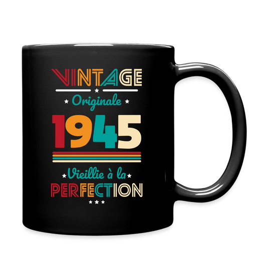 Mug uni - Anniversaire 80 Ans - Vintage Originale 1945 - noir