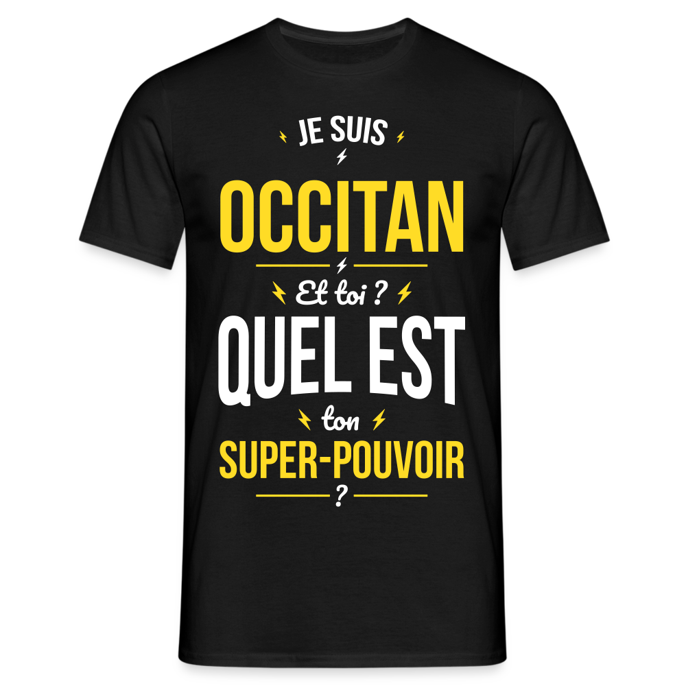 T-shirt Homme - Je suis Occitan - Super-pouvoir - noir