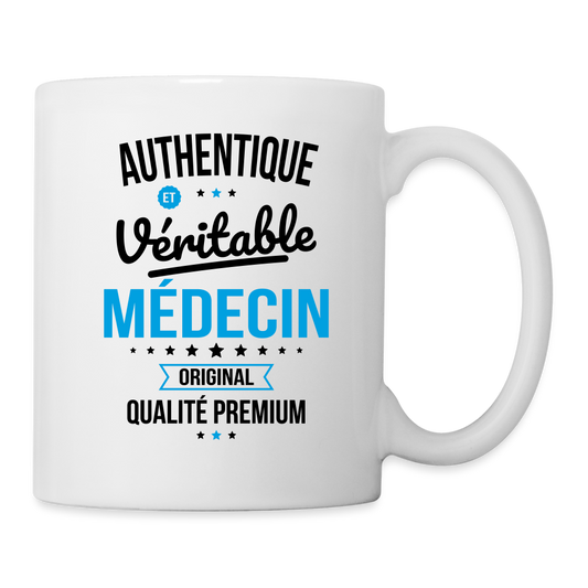 Mug blanc - Authentique et véritable Médecin - blanc