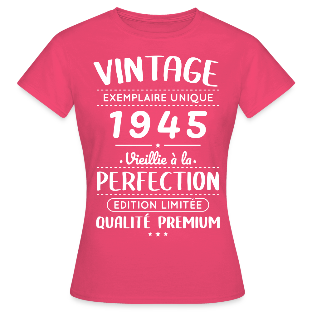 T-shirt Femme - Anniversaire 80 Ans - Vintage 1945 - rose azalée