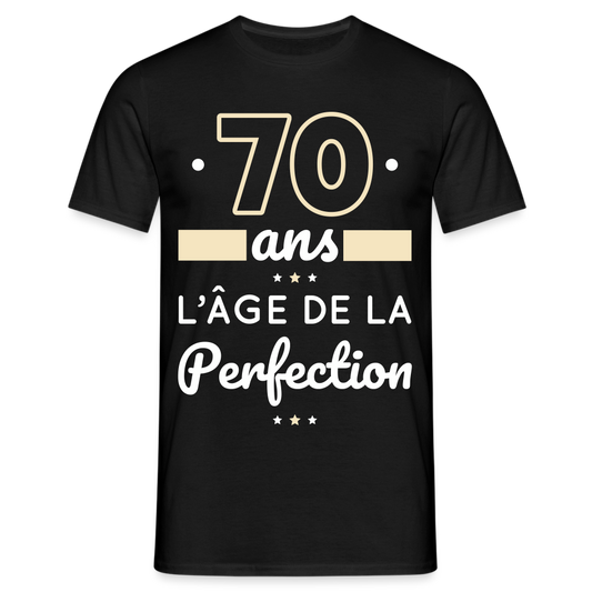 T-shirt Homme - 70 ans l'âge de la perfection - noir