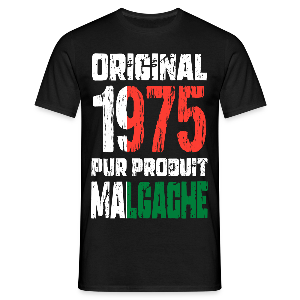 T-shirt Homme - Anniversaire 50 Ans - Original 1975 - Pur produit Malgache - noir