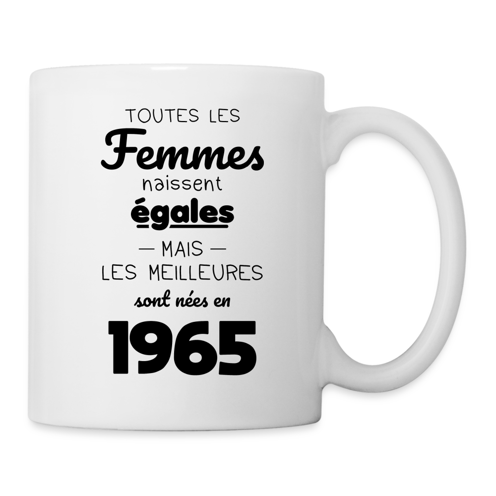 Mug blanc - Anniversaire 60 Ans - Les meilleures sont nées en 1965 - blanc