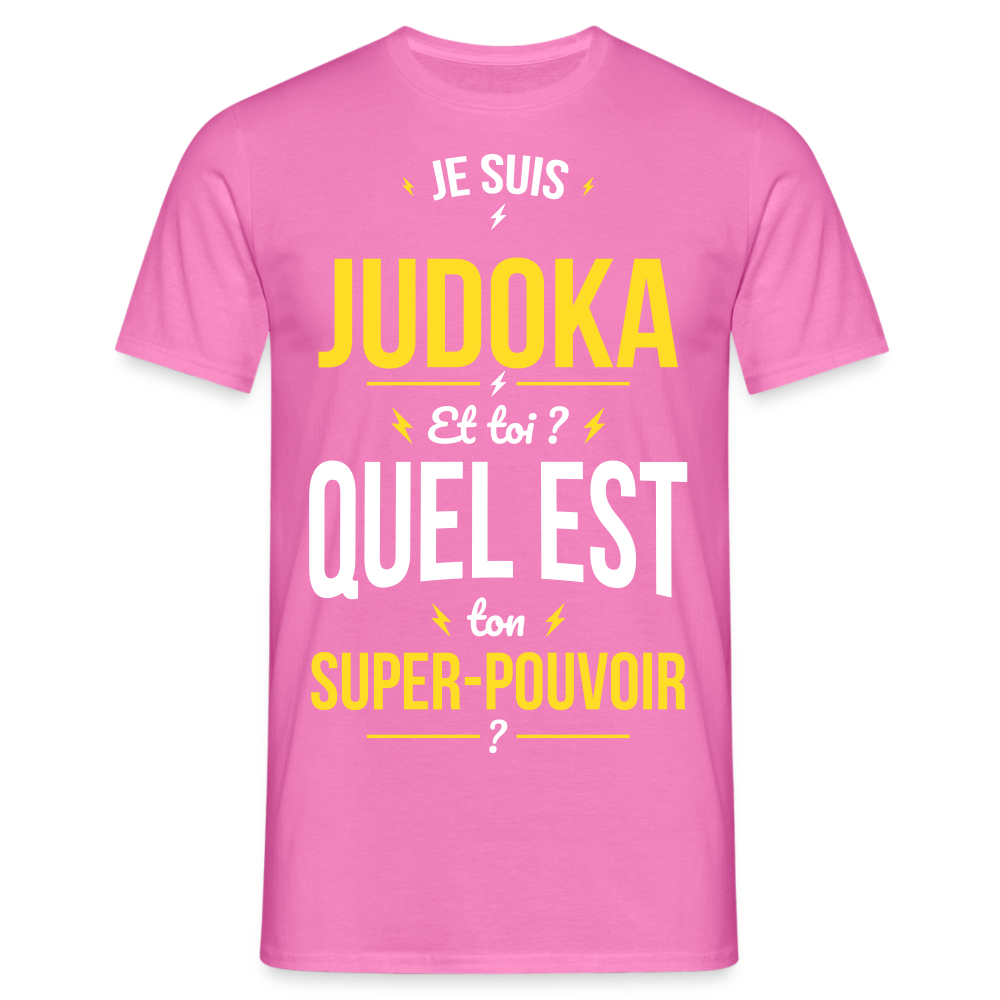 T-shirt Homme - Je suis judoka - Super-pouvoir - rose