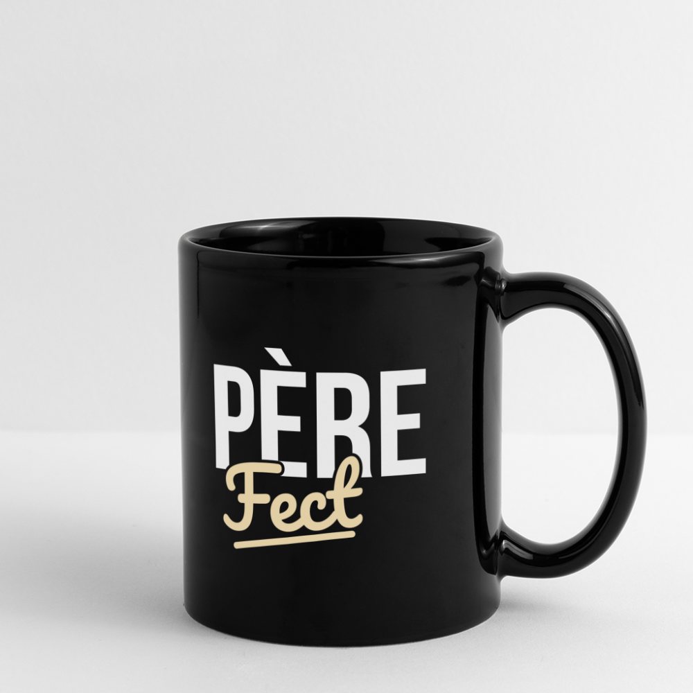 Mug uni - Père-Fect - Fête des Pères - noir