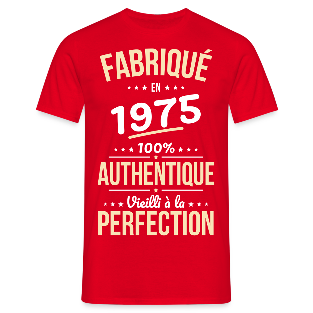 T-shirt Homme - Anniversaire 50 Ans - Fabriqué en 1975 - rouge