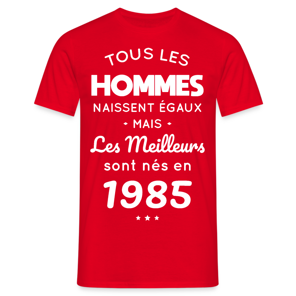 T-shirt Homme - Anniversaire 40 Ans - Les meilleurs sont nés en 1985 - rouge