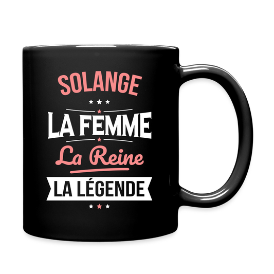 Mug uni - Solange - la Femme - la Reine - la Légende - noir