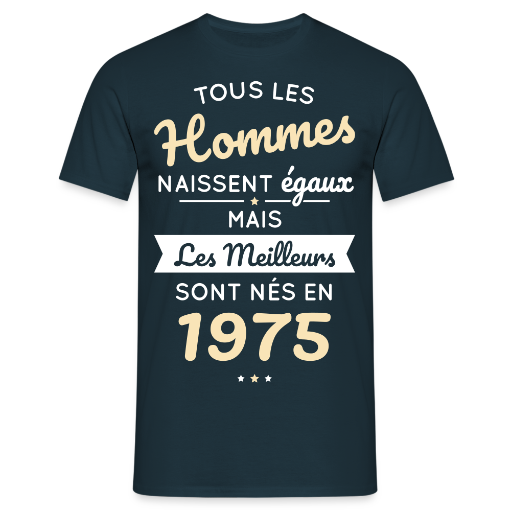 T-shirt Homme - Anniversaire 50 Ans - Les meilleurs sont nés en 1975 - marine