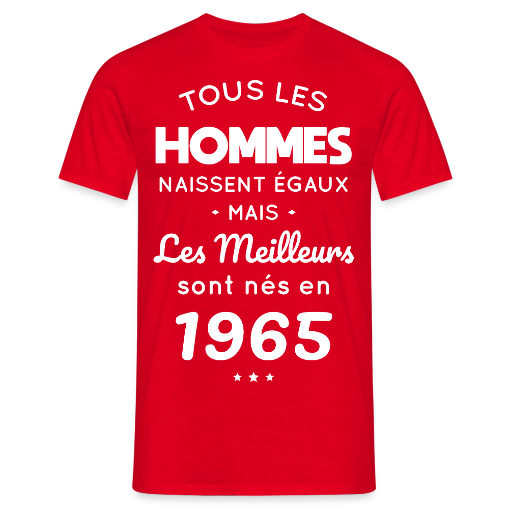 T-shirt Homme - Anniversaire 60 Ans - Les meilleurs sont nés en 1965 - rouge