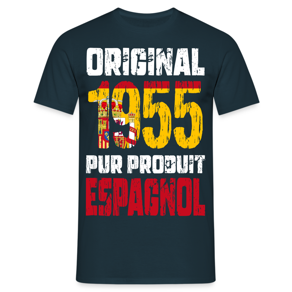 T-shirt Homme - Anniversaire 70 Ans - Original 1955 - Pur produit Espagnol - marine