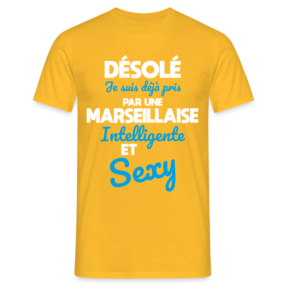 T-shirt Homme -  Je suis déjà pris par une Marseillaise intelligente et sexy - jaune