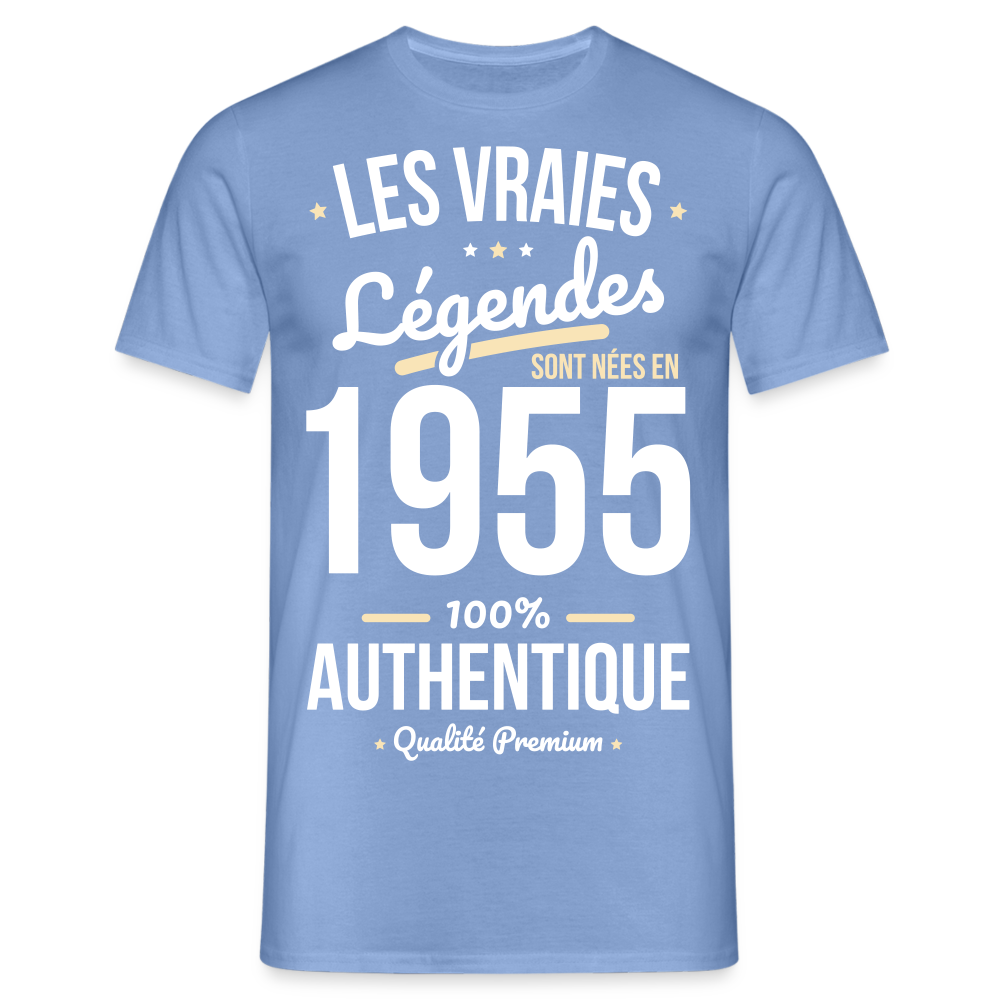 T-shirt Homme - Anniversaire 70 Ans - Les vraies Légendes sont nées en 1955 - carolina blue