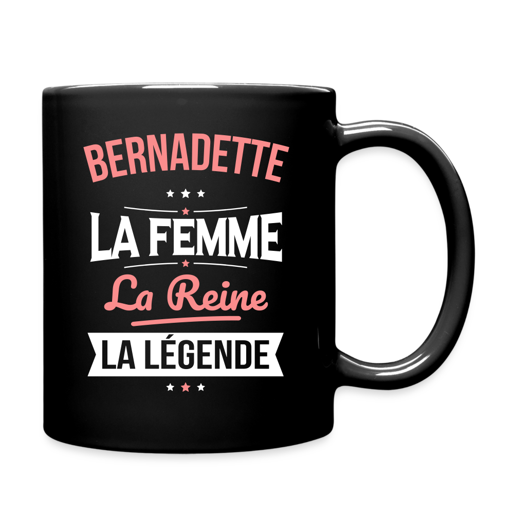 Mug uni - Bernadette - la Femme - la Reine - la Légende - noir