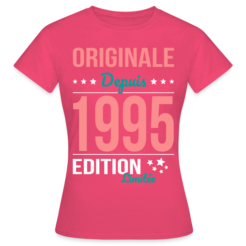 T-shirt Femme - Anniversaire 30 Ans - Originale depuis 1995 - rose azalée