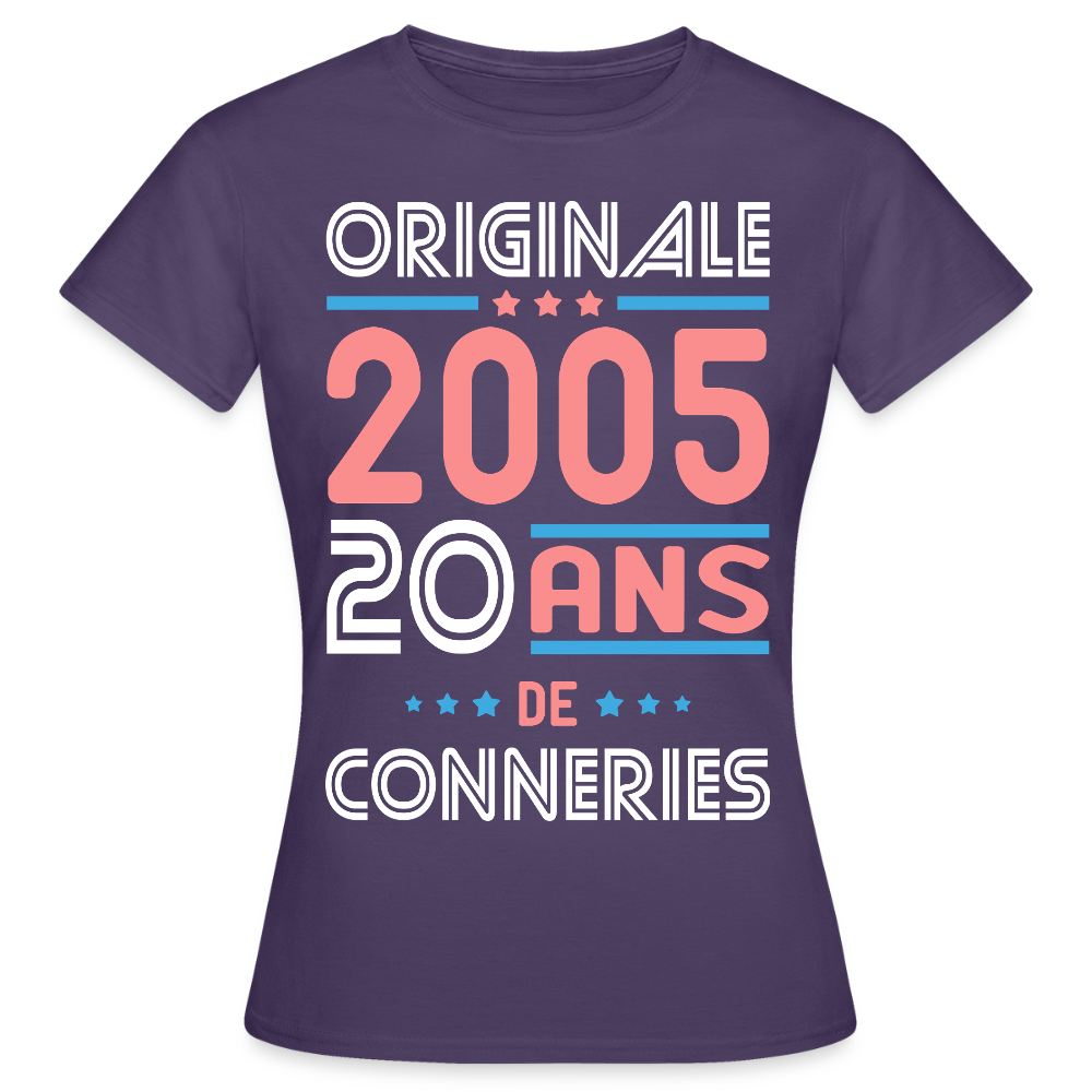 T-shirt Femme - Anniversaire 20 Ans - Originale 2005 - Conneries - violet foncé