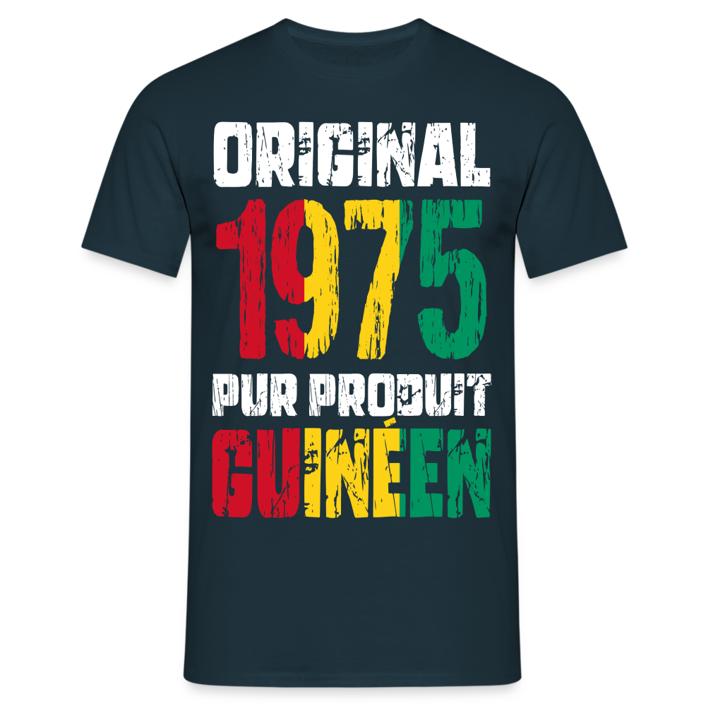 T-shirt Homme - Anniversaire 50 Ans - Original 1975 - Pur produit Guinéen - marine