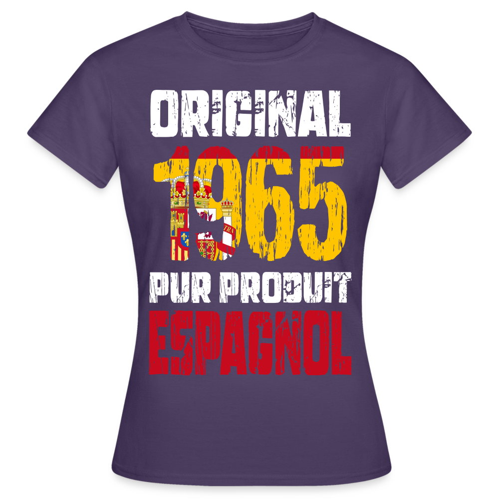 T-shirt Femme - Anniversaire 60 Ans - Original 1965 - Pur produit Espagnol - violet foncé