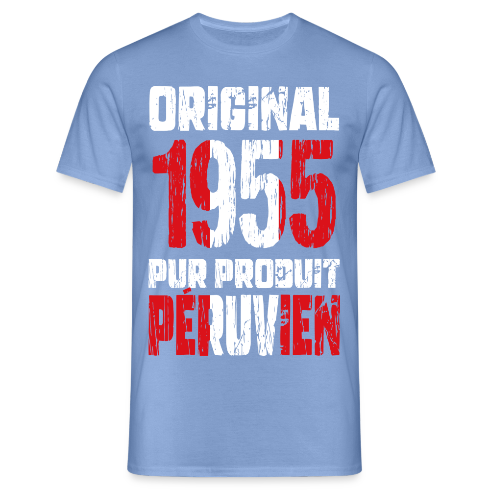 T-shirt Homme - Anniversaire 70 Ans - Original 1955 - Pur produit Péruvien - carolina blue