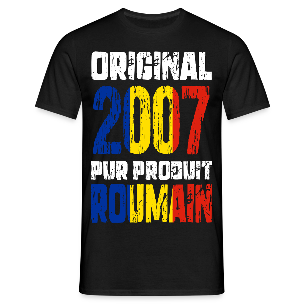 T-shirt Homme - Anniversaire 18 Ans - Original 2007 - Pur produit Roumain - noir