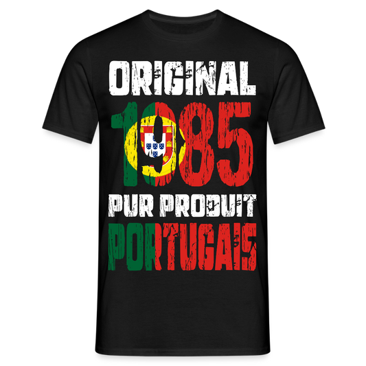 T-shirt Homme - Anniversaire 40 Ans - Original 1985 - Pur produit Portugais - noir